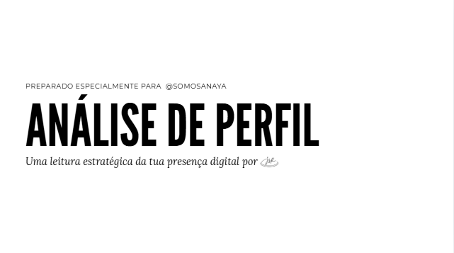 Capa da Análise de Perfil preparada para @somosanaya
